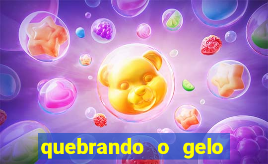 quebrando o gelo pdf download